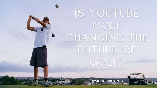 Is YouTube Golf Changing the Future of Golf?