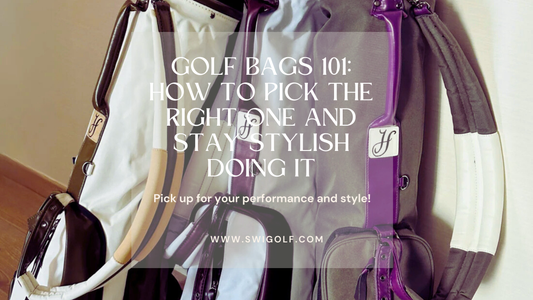 Golf Bags 101: How to Pick the Right One