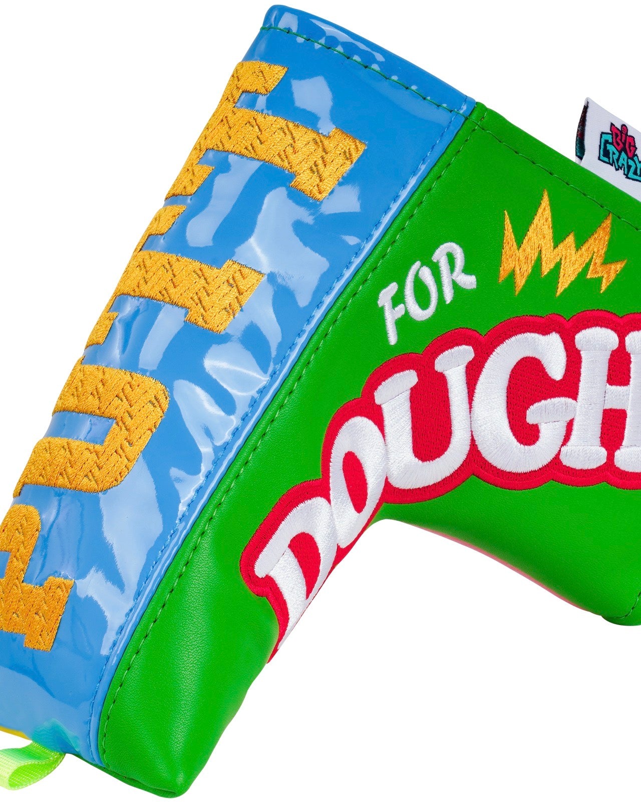 Big Crazy Drive For Show Putt For Dough. Blade Putter Cover
