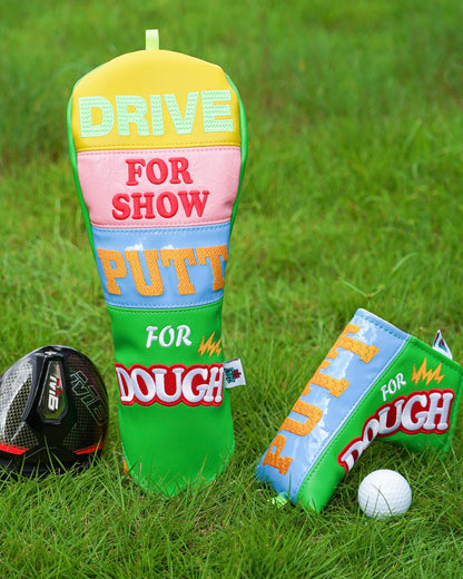 Big Crazy Drive For Show Putt For Dough. Blade Putter Cover